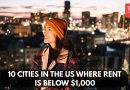 यूएस मधील 10 शहरे जिथे भाडे ,000 च्या खाली आहे