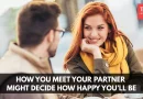 तुम्ही तुमच्या जोडीदाराला कसे भेटता ते ठरवू शकते की तुम्हाला किती आनंद होईल |