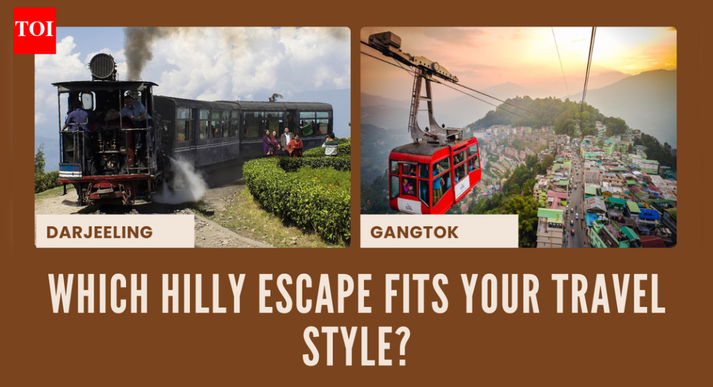दार्जिलिंग किंवा गंगटोक: कोणता डोंगराळ भाग तुमच्या प्रवासाच्या शैलीशी जुळतो? |