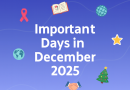 डिसेंबर 2025 मधील महत्त्वाचे दिवस: सुट्ट्या, सणवार लक्षात ठेवण्यासाठी राष्ट्रीय आणि आंतरराष्ट्रीय तारखा – तपशील तपासा
