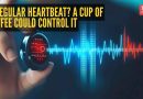 अनियमित हृदयाचे ठोके? दिवसातून एक कप कॉफीमुळे ती नियंत्रणात राहू शकते, नवीन अभ्यासात दिसून आले आहे |