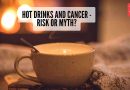 गरम पेये पिल्याने कर्करोग होऊ शकतो का? |
