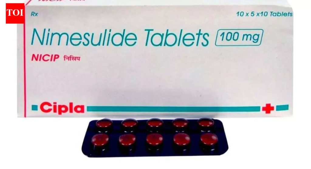 आरोग्याच्या धोक्याचे कारण देत सरकारने उच्च डोस असलेल्या नायमसुलाइड पेनकिलर गोळ्यांवर बंदी घातली आहे