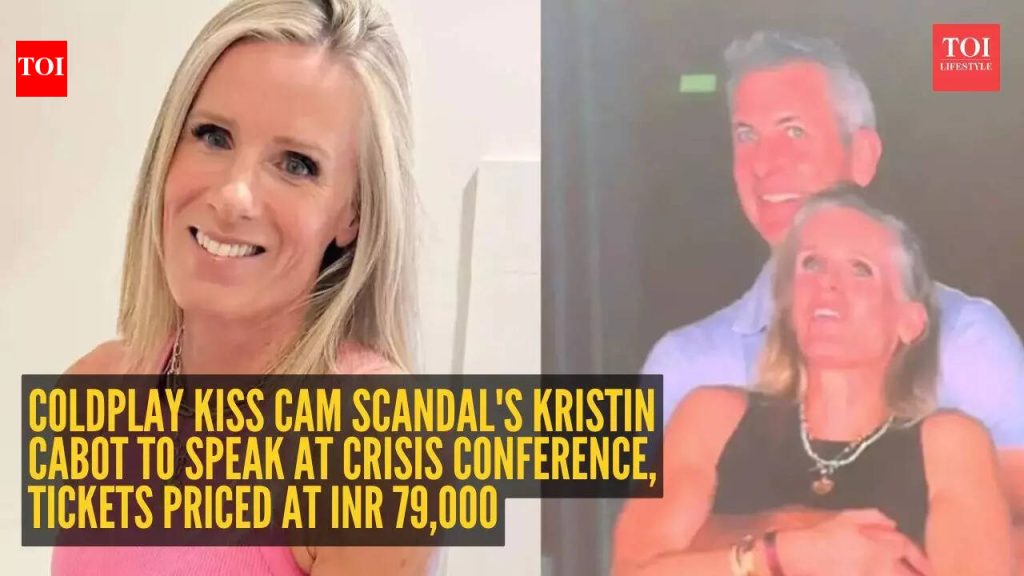 क्रिस्टिन कॅबोट: कोल्डप्ले किस कॅम घोटाळ्याची क्रिस्टिन कॅबोट क्रायसिस कॉन्फरन्समध्ये बोलणार, तिकीटांची किंमत INR 79,000 |